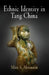 Ethnic Identity in Tang China by Marc S. Abramson
