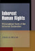 Inherent Human Rights: Philosophical Roots of the Universal Declaration by Johannes Morsink