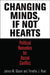 Changing Minds, If Not Hearts: Political Remedies for Racial Conflict by James M. Glaser, Timothy J. Ryan