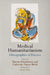 Medical Humanitarianism: Ethnographies of Practice by Sharon Abramowitz, Ichiro Kawaki, Peter Piot