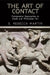 The Art of Contact: Comparative Approaches to Greek and Phoenician Art by S. Rebecca Martin