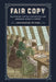 Fair Copy: Relational Poetics and Antebellum American Women's Poetry by Jennifer Putzi