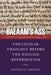 Balaam's Ass: Vernacular Theology Before the English Reformation: Volume 1: Frameworks, Arguments, English to 1250 by Nicholas Watson
