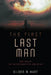 The First Last Man: Mary Shelley and the Postapocalyptic Imagination by Eileen M. Hunt