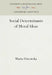 Social Determinants of Moral Ideas by Maria Ossowska