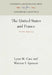 The United States and France: Civil War Diplomacy by Lynn M. Case, Warren F. Spencer