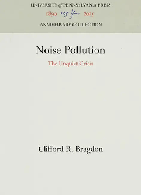 Noise Pollution by Clifford R. Bragdon