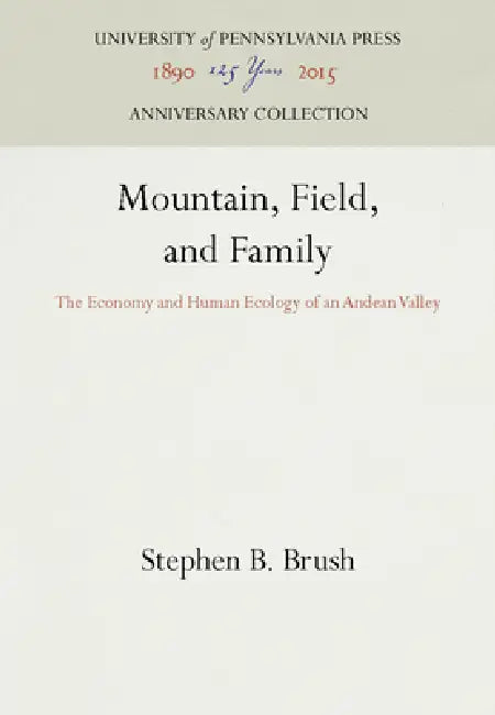 Mountain, Field, and Family by Stephen B. Brush