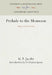 Prelude to the Monsoon: Assignment in Sumatra by G. F. Jacobs, D. Clayton James