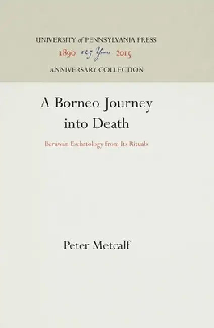 A Borneo Journey Into Death by Peter Metcalf
