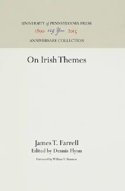 On Irish Themes by James T. Farrell, Dennis Flynn, William V. Shannon