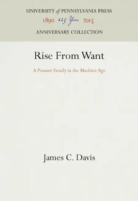 Rise from Want by James C. Davis