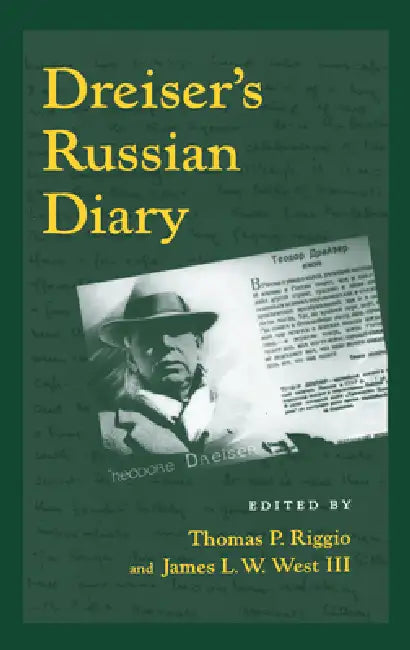 Dreiser's Russian Diary by Theodore Dreiser, Thomas P. Riggio, III