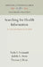 Searching for Health Information: The Cancer Information Service Model by Vicki S. Freimuth, Judith A. Stein, Thomas J. Kean