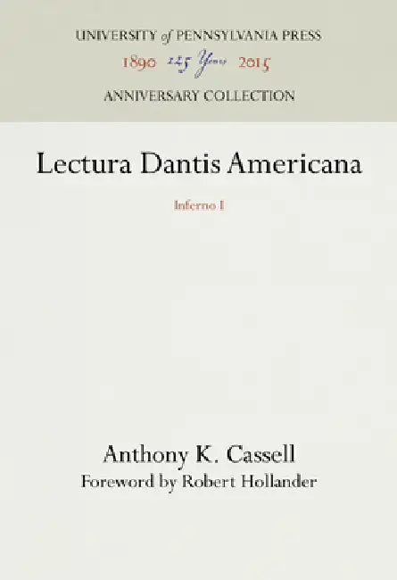Lectura Dantis Americana: Inferno I by Anthony K. Cassell
