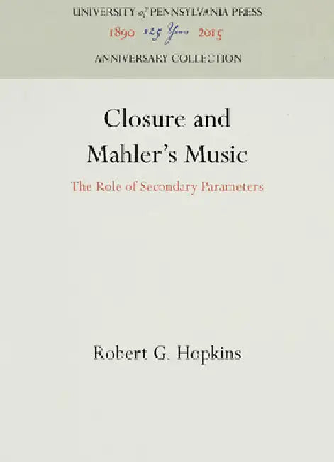 Closure and Mahler's Music by Robert G. Hopkins