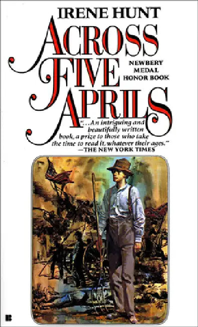Across Five Aprils by Irene Hunt