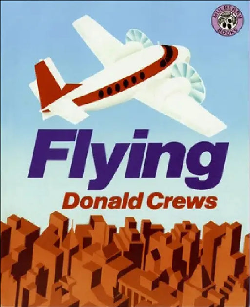 Flying by Donald Crews