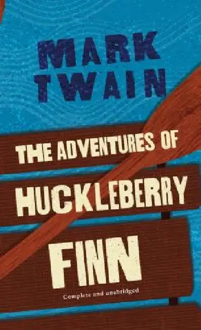 The Adventures of Huckleberry Finn by Mark Twain