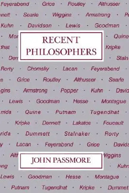 Recent Philosophers by John Arthur Passmore