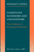 Conditions Handsome and Unhandsome: The Constitution of Emersonian Perfectionism by Stanley Cavell