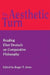 The Aesthetic Turn: Reading Eliot Deutsch on Comparative Philosophy by Roger T. Ames