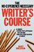 No Experience Necessary Writer's Course by Scott Edelstein