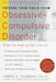 Freeing Your Child from Obsessive-Compulsive Disorder: A Powerful, Practical Program for Parents of Children and Adolescents by Tamar Chansky