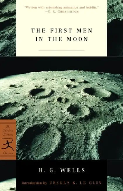 The First Men in the Moon by H. G. Wells, Ursula K. Le Guin
