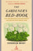 The Gardener's Bed-Book: The Gardener's Bed-Book: Short and Long Pieces to Be Read in Bed by Those Who Love Green Growing Things by Richardson Wright