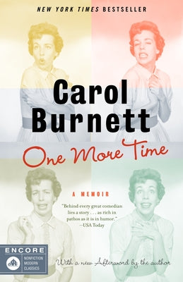 One More Time: A Memoir by Carol Burnett