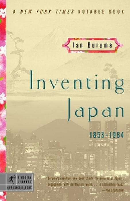 Inventing Japan: 1853-1964 by Ian Buruma