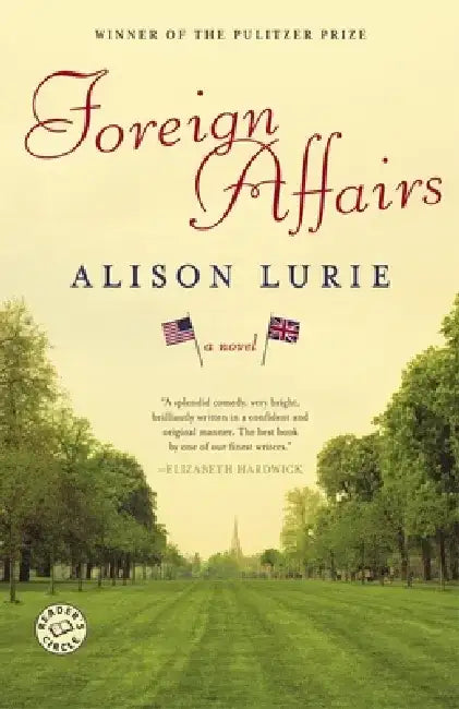 Foreign Affairs by Alison Lurie