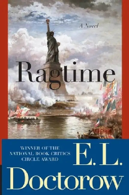 Ragtime by E. L. Doctorow