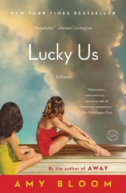 Lucky Us by Amy Bloom
