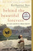 Behind the Beautiful Forevers by Katherine Boo
