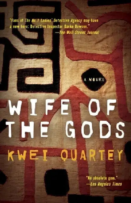 Wife of the Gods by Kwei Quartey