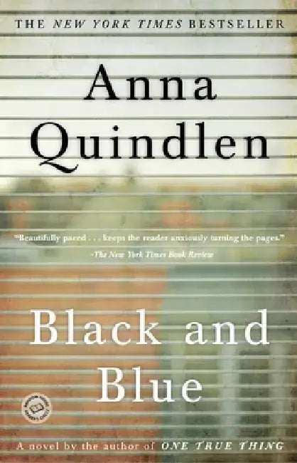 Black and Blue by Anna Quindlen