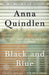 Black and Blue by Anna Quindlen