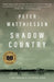 Shadow Country: A New Rendering of the Watson Legend by Peter Matthiessen