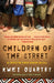 Children of the Street: An Inspector Darko Dawson Mystery by Kwei Quartey