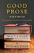Good Prose: The Art of Nonfiction by Tracy Kidder