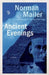 Ancient Evenings by Norman Mailer