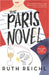 Paris Novel by Ruth Reichl