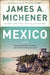Mexico by James A. Michener