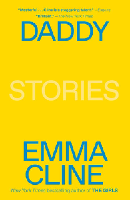 Daddy: Stories by Emma Cline