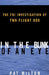 In the Blink of an Eye: The FBI Investigation of TWA Flight 800 by Pat Milton