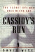 Cassidy's Run: The Secret Spy War Over Nerve Gas by David Wise