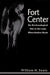 Fort Center: An Archaeological Site in the Lake Okeecheobee Basin by William H. Sears