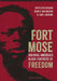 Fort Mose: Colonial America's Black Fortress of Freedom by Kathleen A. Deagan